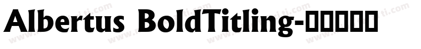 Albertus BoldTitling字体转换